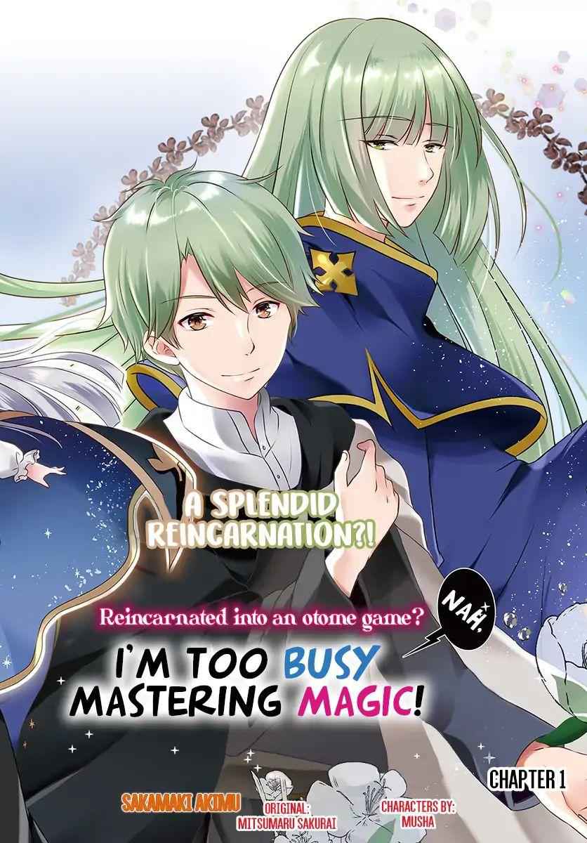 Reincarnated Into An Otome Game? Nah, I'm Too Busy Mastering Magic! Chapter 1.1 3